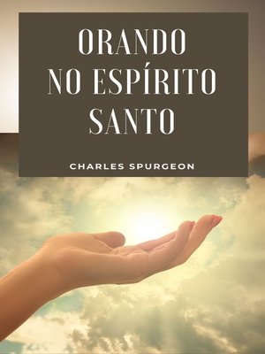 cover image of Orando no Espírito Santo